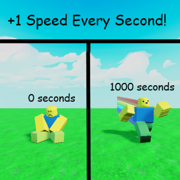 +1 Speed Every Second!