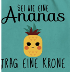Sei-Slay-wie-eine-Ananas