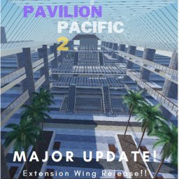 [MINOR UPDATE ✅] Pavilion Pacific