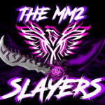 The MM2 Slayers