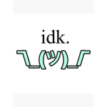 »»————>IDK <————««