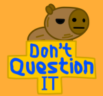 DON’T QUESTION IT [STUDIOS]