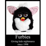 Furbys and Chaos