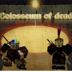 Colosseum of dead (beta update:0.2)