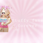 Stuffy Fans Forever Squad