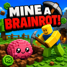 Mine a Brainrot