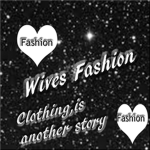 Wives Fashion