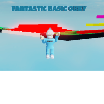 fantastic basic obby