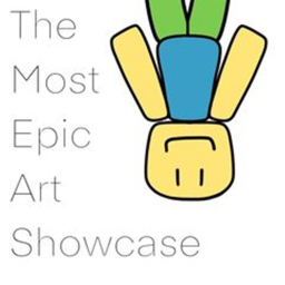The Most Epic Art Showcase