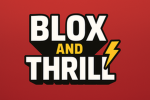 Blox and Thrill