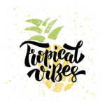 - t r o p i c a l v i b e s -