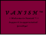 Vanish ™