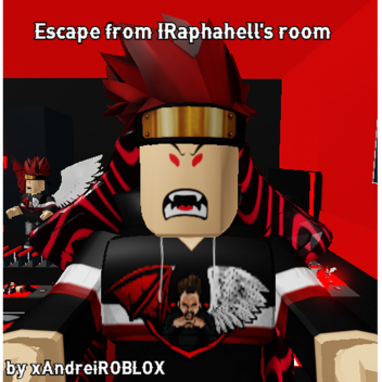 Escape from IRaphahell's Room! [READ DESC!]