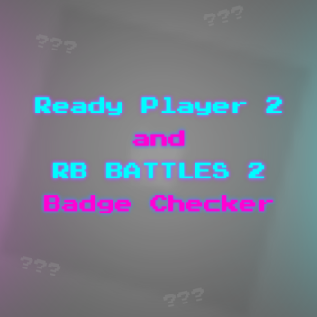 RP2 and RBB2 Badge Checker