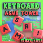 [REWORK] Keyboard ASMR Tower