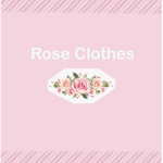 - rose clothes -