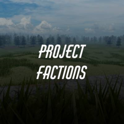 Project Factions