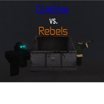 [New Update!] Combine vs. Rebel [ALPHA]