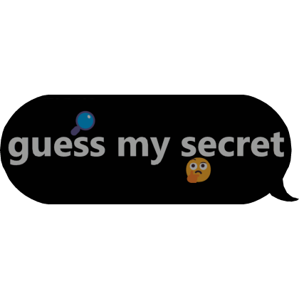 guess my secret
