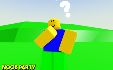 Noob Party
