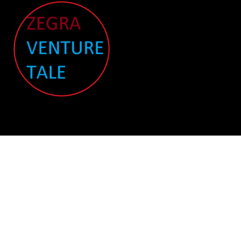 Zegra Venture Tale (Beta)