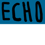 Echo (((