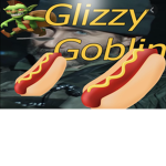 Glizzy Goblins