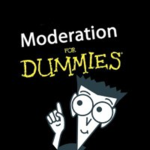 Moderation for Dummies