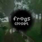 f r o g s c l o s e t <3