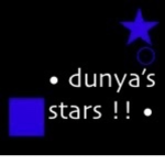• dunya’s stars !! •