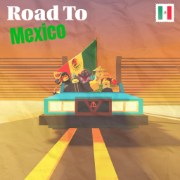 Road To Mexico