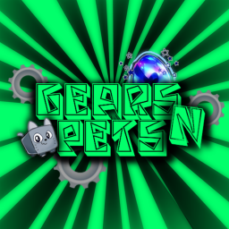 ⚙️⚔️ Gears 'n Pets!  ⚔️⚙️