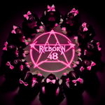 Reborn48