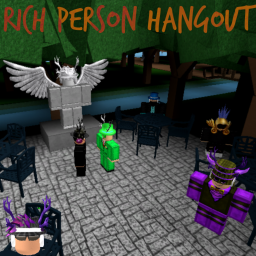 Rich People Hangout