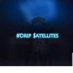 #DRIP SATELLITES#