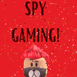 SPY GAMER!