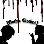 『Ｇｏｔｈｉｃ Ｃｌｏｔｈｅｓ』