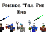 Friends 'Till The End