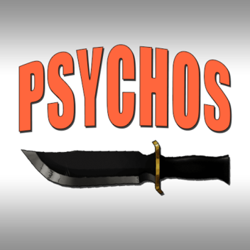 Psychos