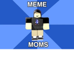 Meme Moms