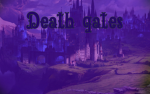 ~• death gates •~