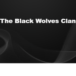 The Black Wolves Clan