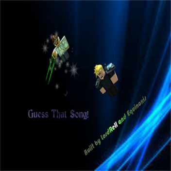 Guess that song [READY AND ACTIVE!]