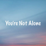 You're not alone (YANA)