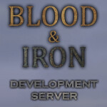Blood & Iron Development Server