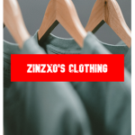 Zinzxo's clothing