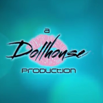 『 THE DOLLHOUSE 』