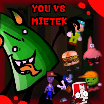 You VS Mietek