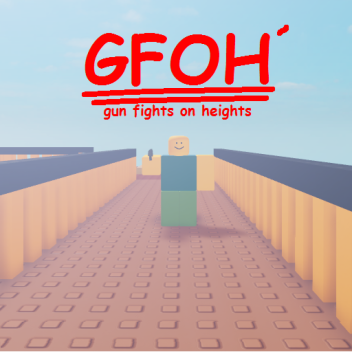 Gun Fights On Heights