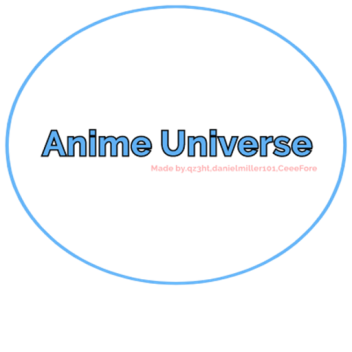 Anime Universe (Still under development)